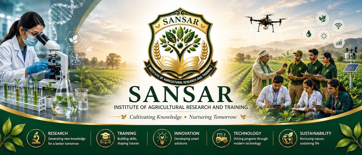 Rajeev Singh's SANSAR Institute of Agricultural Research and Training banner featuring agricultural scientists, modern biotechnology research, smart farming technology, farmer training programs, innovation, sustainability, and advanced agricultural education.