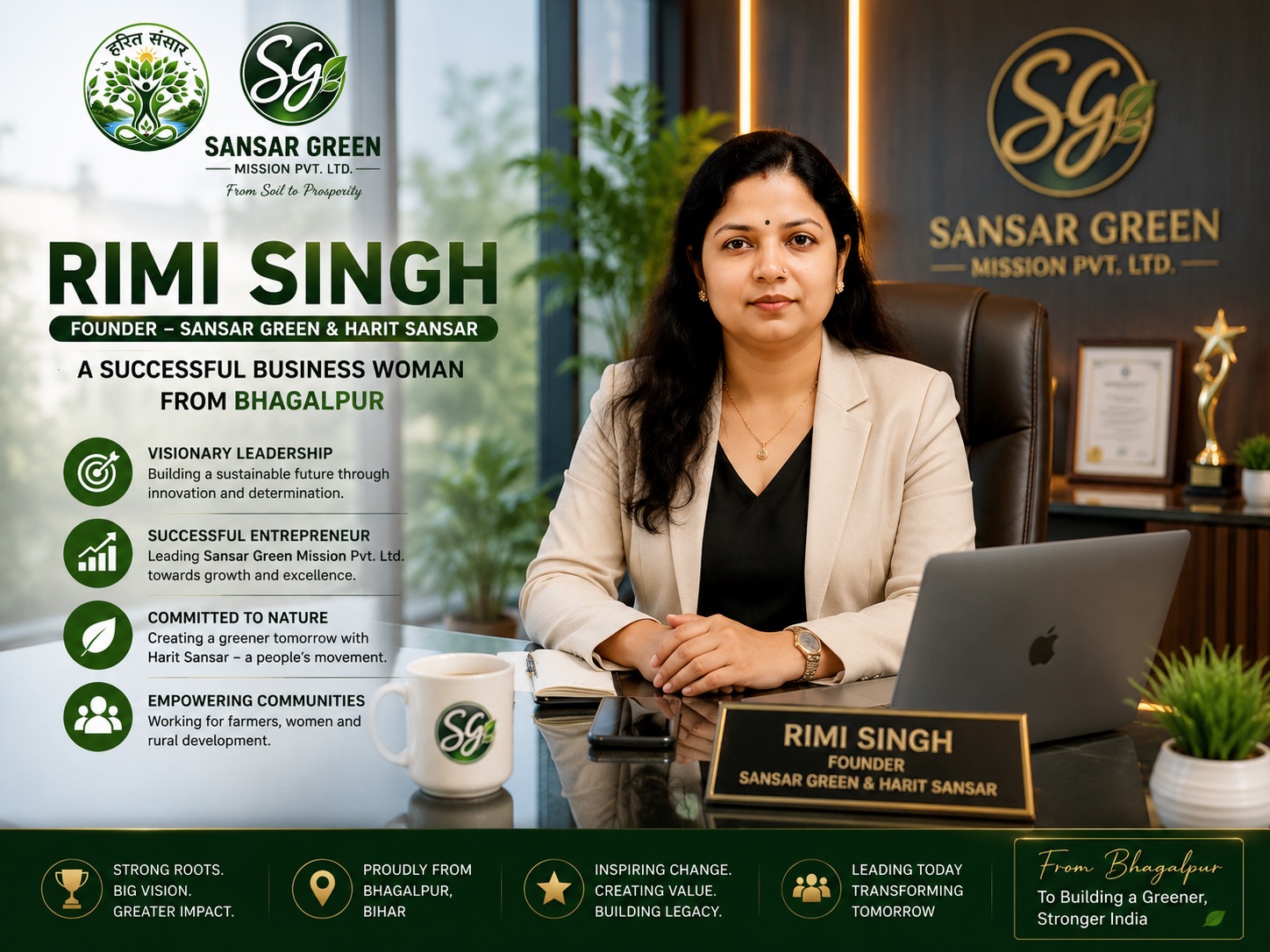 Rimi Singh from Bhagalpur, Bihar, Founder of Sansar Green and a visionary behind Harit Sansar, promoting sustainable agriculture, women entrepreneurship, the Mitti Se Mandi (Soil to Market) mission, farmer empowerment, and environmental conservation through innovation and institutional collaborations.