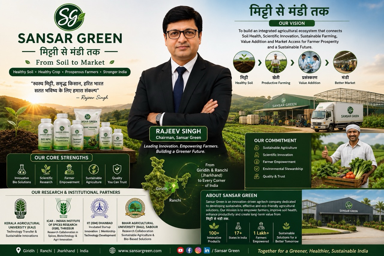 Rajeev Singh, Founder of Sansar Green and the Harit Sansar movement, overlooks a thriving landscape of green forests, sustainable farms, research and innovation centers, community plantation drives, and environmentally conscious rural development, symbolizing his commitment to transforming agriculture and conserving nature from Jharkhand to every corner of India.